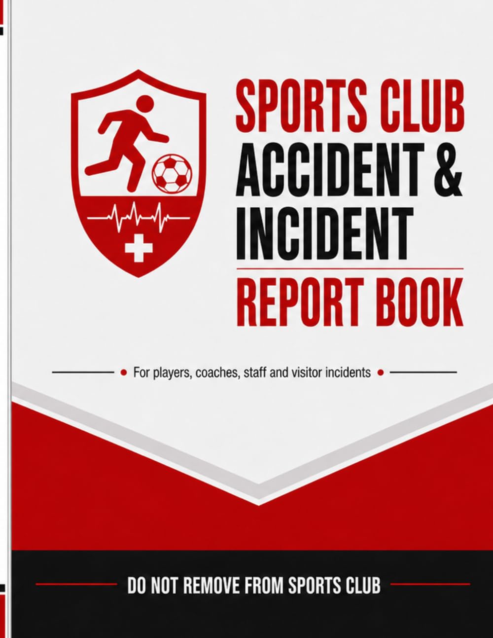 Sports Club Accident & Incident Report Book