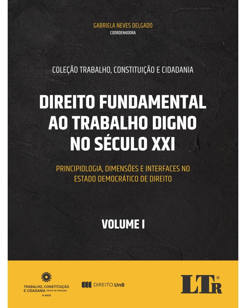 Direito Fundamental ao Trabalho Digno no Século XXI Volume I baixar livro de graça