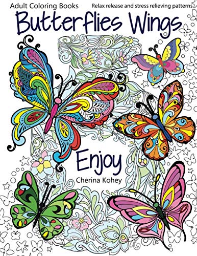 Adult Coloring Books Butterflies Wings: Relax release and stress relieving patterns baixar livro de graça
