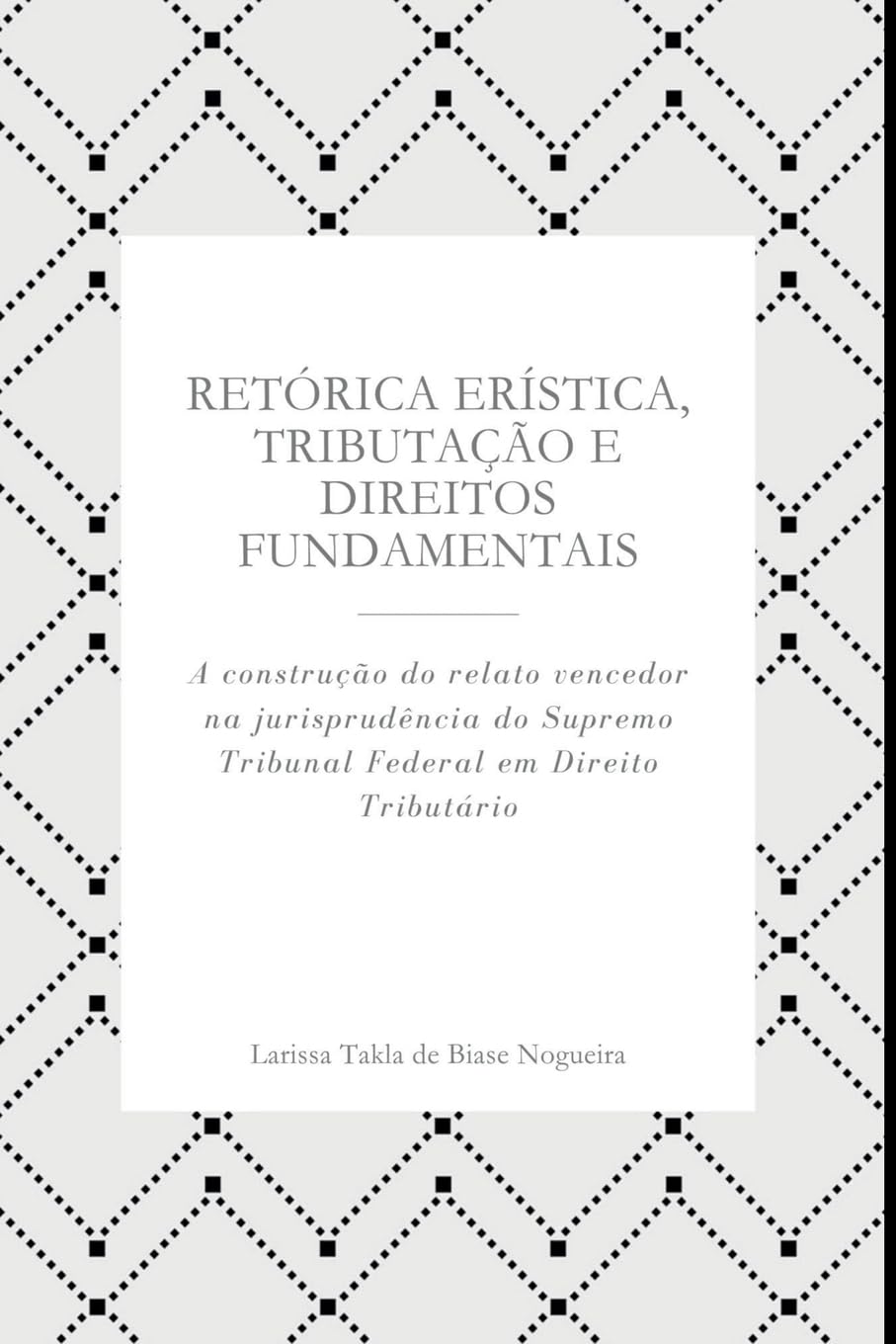 capítulo por capítulo baixar Retórica Erística, Tributação E Direitos Fundamentais