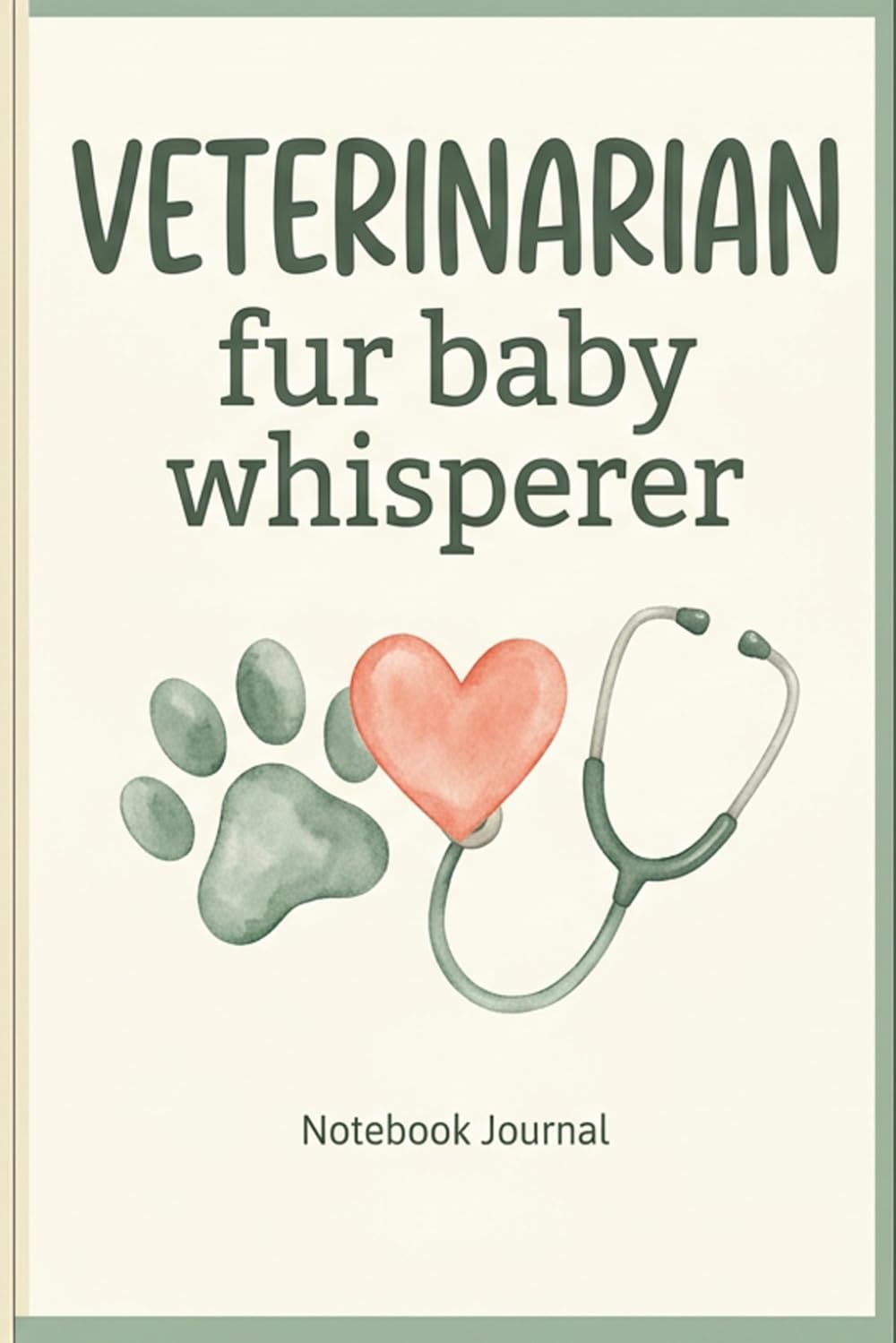 capítulo por capítulo baixar Veterinarian, Fur Baby Whisperer – Funny Notebook Journal for Veterinarians: Lined Notebook, 110 Pages, 6x9 Inches, Funny Gift Idea for Veterinarians