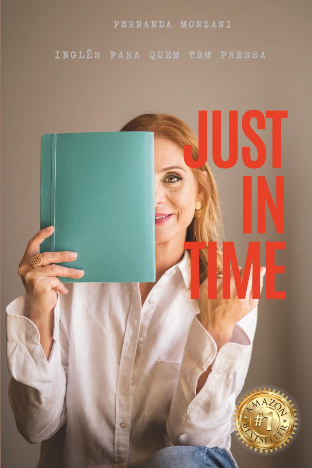 ler totalmente Just in time: inglês para quem tem pressa
