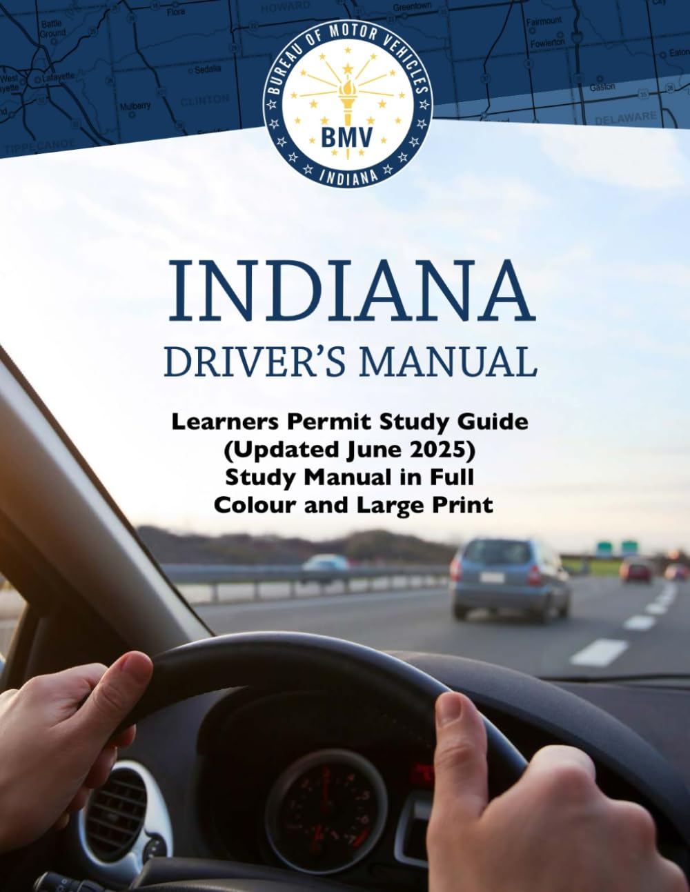 capítulo por capítulo baixar Indiana Drivers Manual Learners Permit Study Guide (Updated June 2025): Study Manual in Full Colour and Large Print