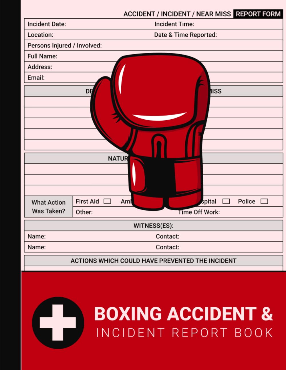 Boxing Accident & Incident Report Book: Record Incidents of Boxing Game, Training or Practice baixar livro de graça