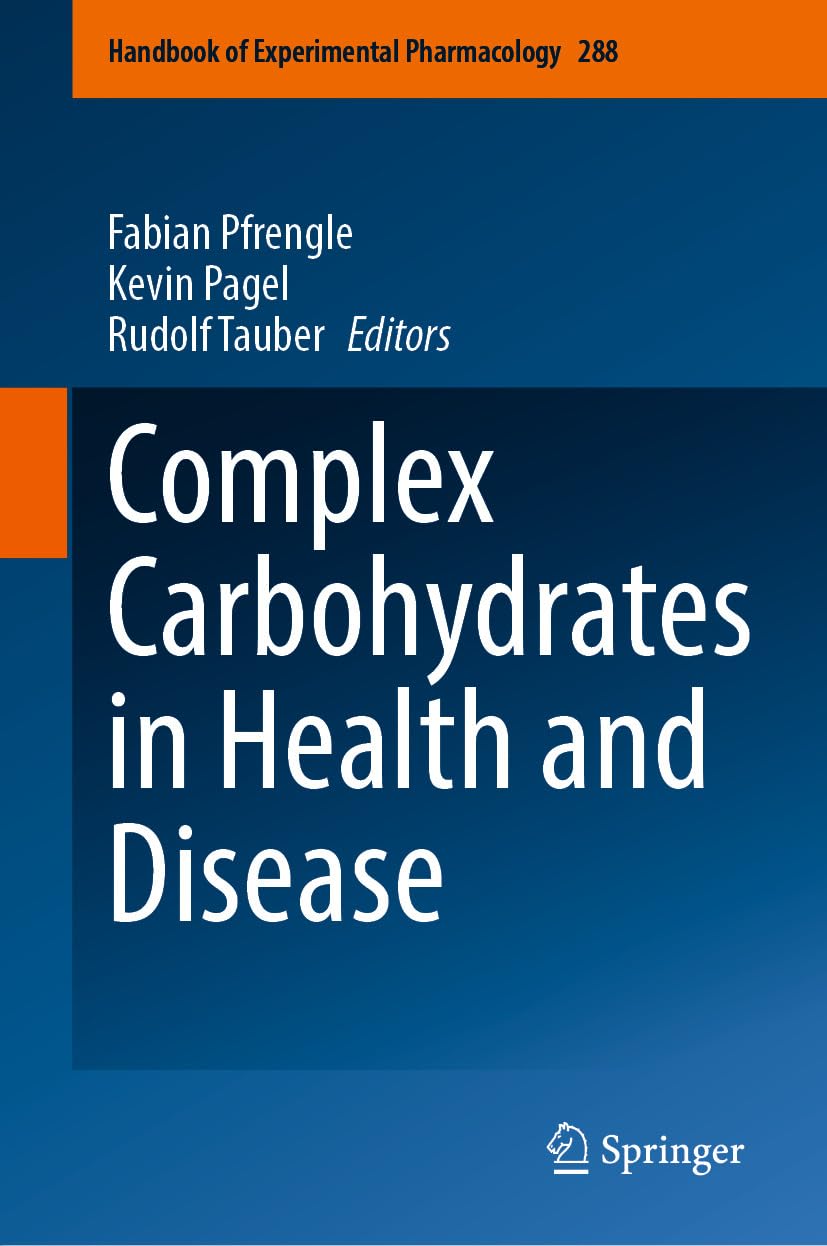 Complex Carbohydrates in Health and Disease (Handbook of Experimental Pharmacology 288) (English Edition) baixar o livro de graça