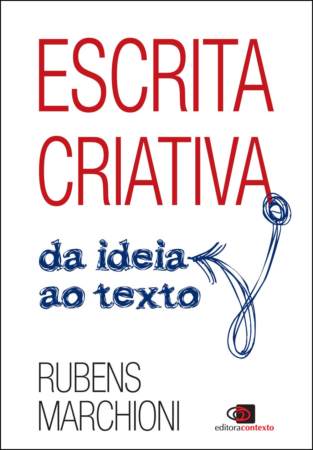 Escrita criativa: Da ideia ao texto baixar o livro de graça