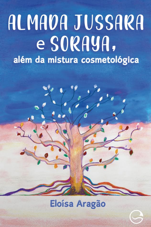 Almada Jussara e Soraya, além da mistura cosmetológica baixar o livro de graça
