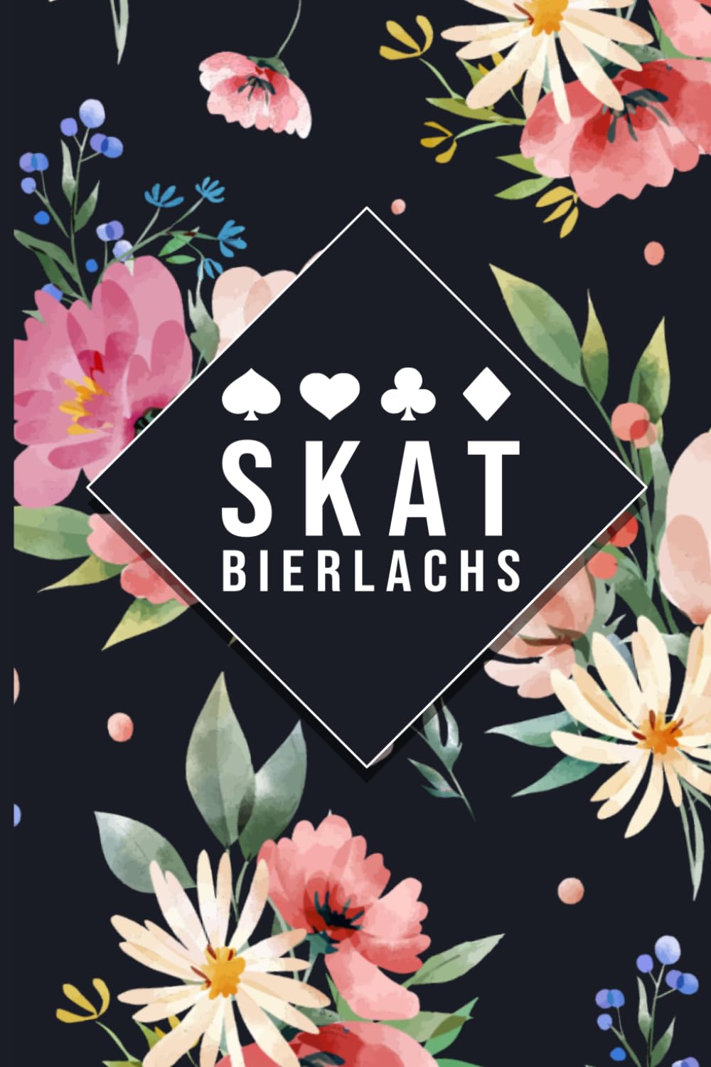 Skat Bierlachs – Punktebuch mit Blumencover: Florales Design, über 100 Seiten – perfekt als Geschenk für Spielerinnen (German Edition) baixar o livro de graça