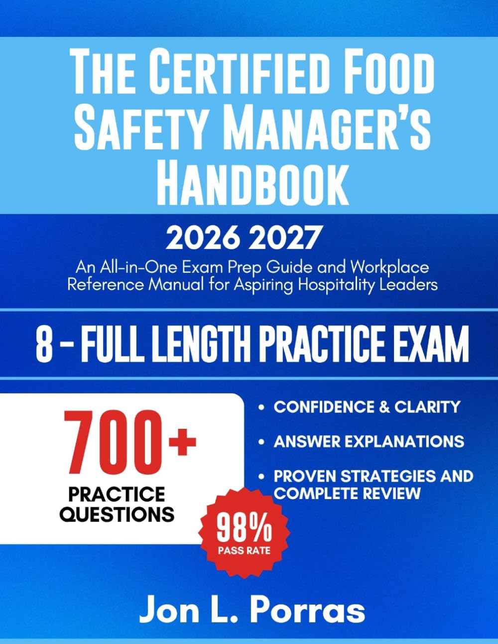 The Certified Food Safety Manager’s Handbook 2026-2027: An All-in-One Exam Prep Guide and Workplace Reference Manual for Aspiring Hospitality Leaders baixar livro de graça