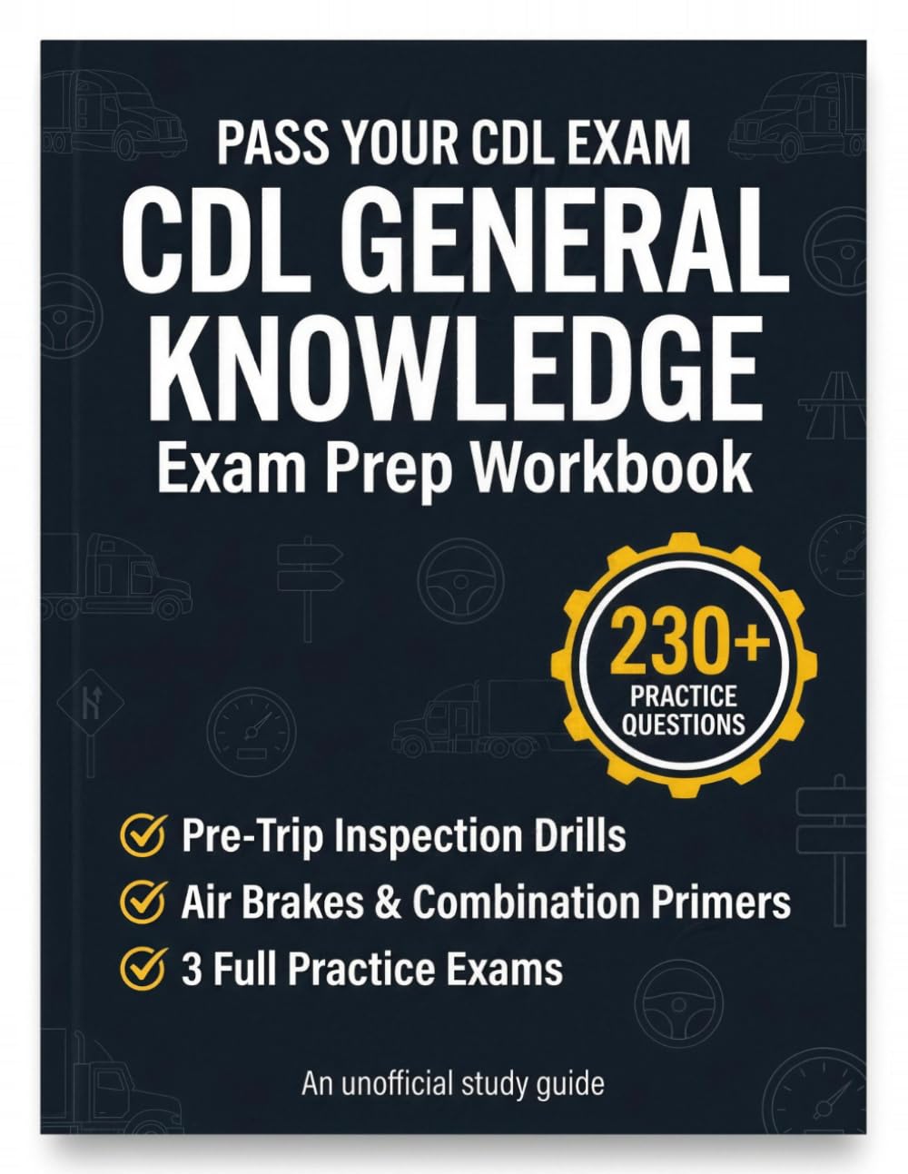 capítulo por capítulo baixar CDL General Knowledge Exam Prep: Unofficial Study Guide with 230 Practice Questions, 3 Full 50-Question Practice Exams, Pre-Trip Memory Drills & Air... Combination Vehicles Primers (2026 Edition)