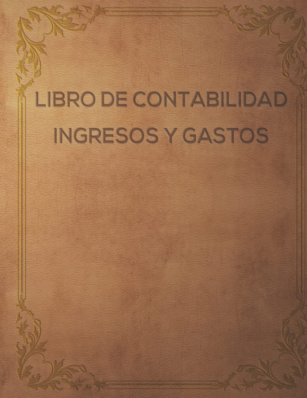 capítulo por capítulo baixar Libro de contabilidad ingresos y gastos: Libro de cuentas contabilidad para autónomos y empresas: Cuaderno para las cuentas de ingresos y gastos |... de caja (cuero marrón) (Spanish Edition)