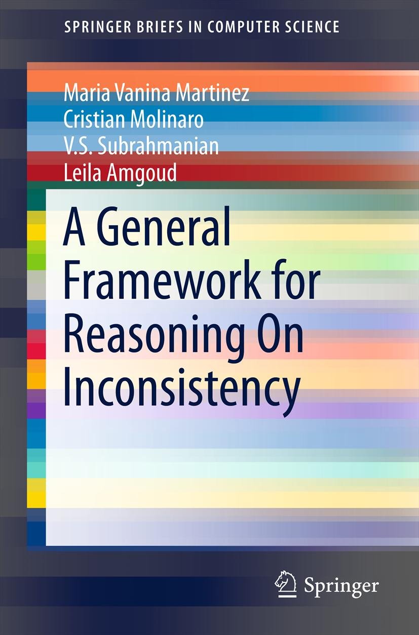 ler totalmente A General Framework for Reasoning On Inconsistency (SpringerBriefs in Computer Science) (English Edition)