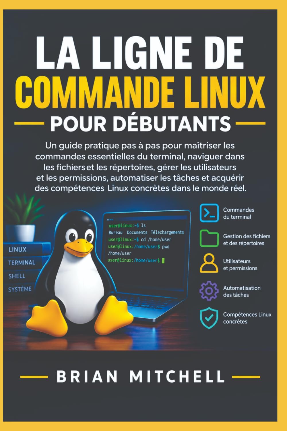 LIGNE DE COMMANDE LINUX POUR LES DÉBUTANTS (French Edition) baixar o livro de graça