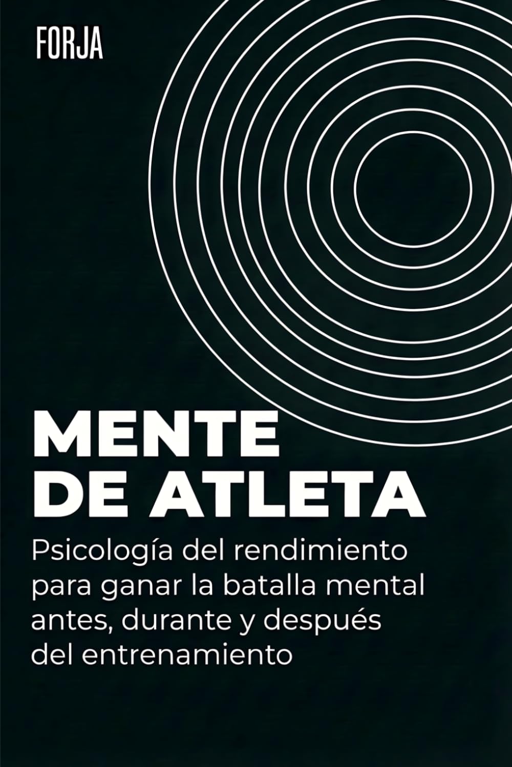 ler totalmente Mente de Atleta: Psicología del rendimiento para ganar la batalla mental antes, durante y después del entrenamiento (Spanish Edition)