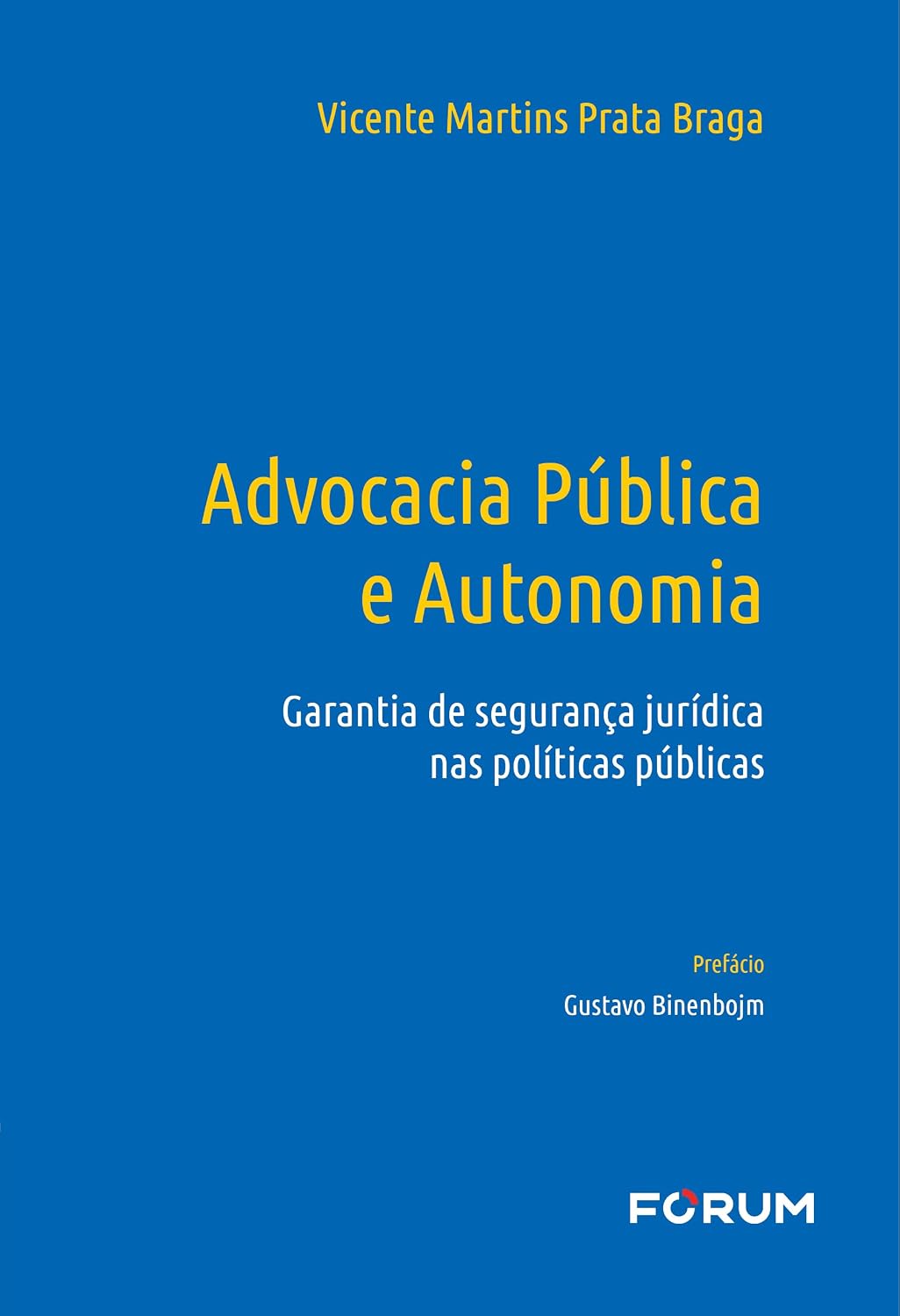Advocacia pública e autonomia: garantia de segurança jurídica nas políticas públicas baixar o livro de graça