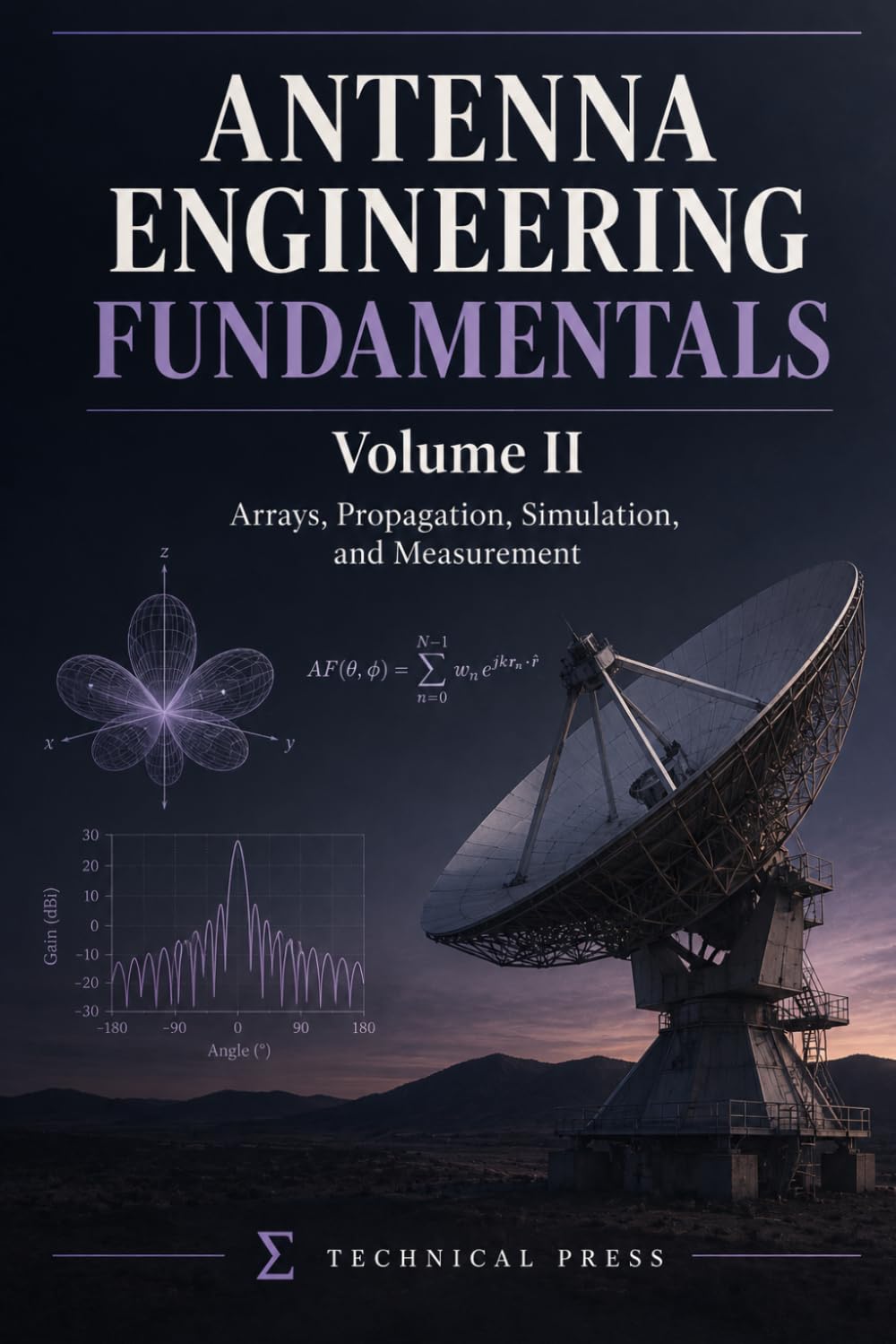 ler totalmente Antenna Engineering Fundamentals Volume II: Arrays, Propagation, Simulation, and Measurement