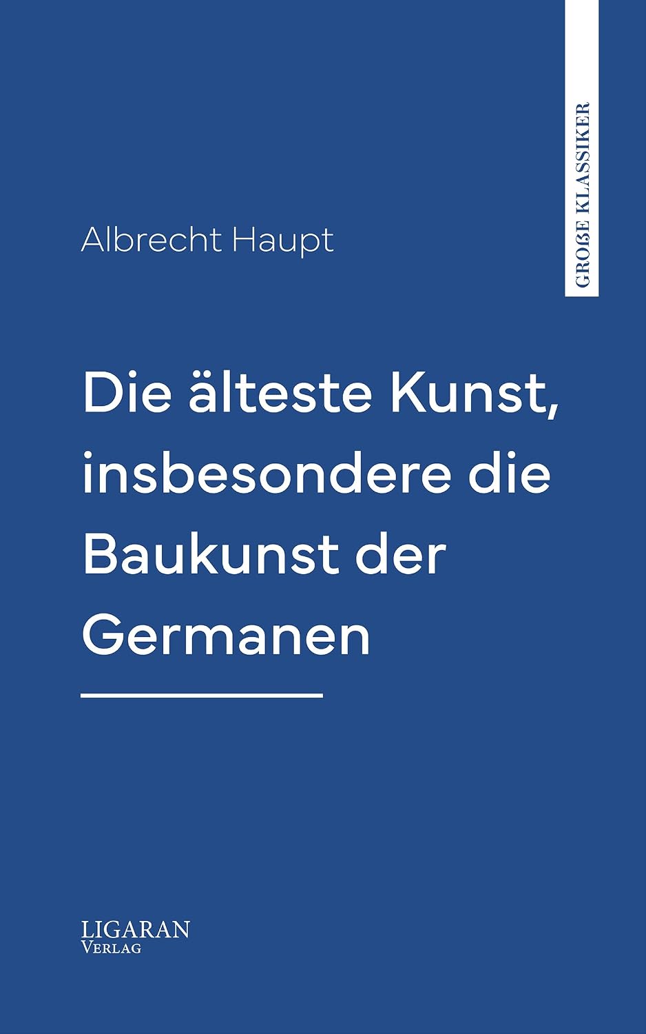 capítulo por capítulo baixar Die älteste Kunst, insbesondere die Baukunst der Germanen (German Edition)