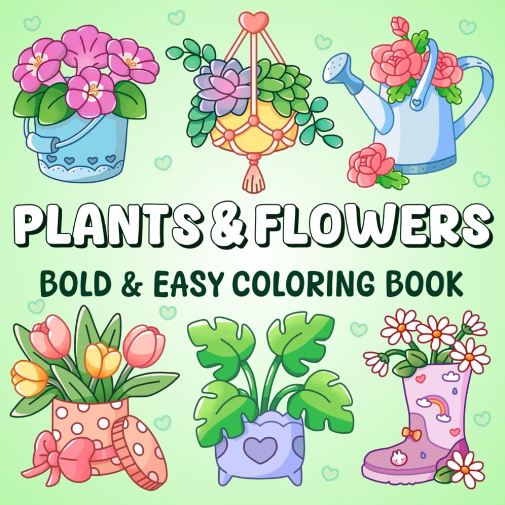 Plants & Flowers Bold and Easy Coloring Book: 50 Hand-Drawn Illustrations of Cute Plants & Flowers with Their Names for Relaxation and Fun | Nature-Themed Coloring Pages for Adults, Teens and Kids baixar livro de graça