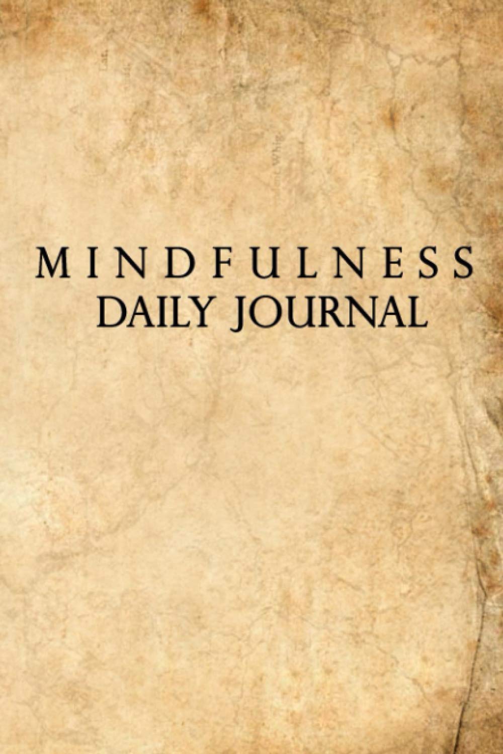 Mindfulness Daily Journal: Mindfulness Daily Practice - A Guided Journal For Mindfulness - Self Care Journal -... Notebook For Morning And Evening Routine with calendar baixar livro de graça