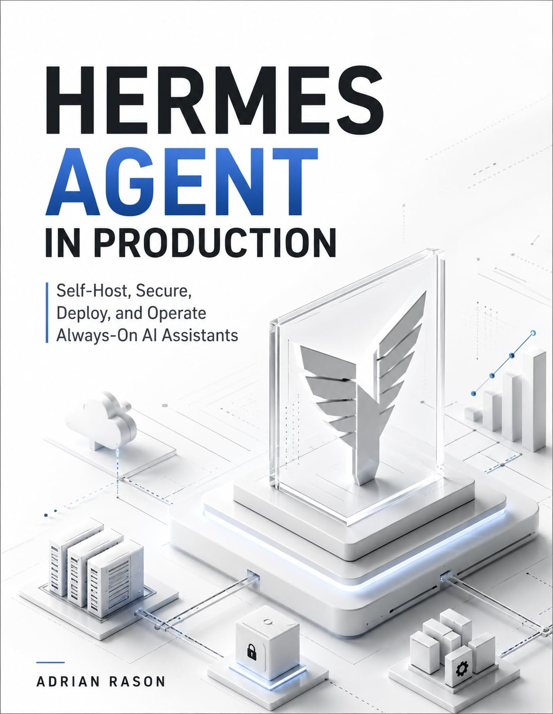 HERMES AGENT IN PRODUCTION: Self-Host, Secure, Deploy, and Operate Always-On AI Assistants (Hermes Agent Engineering Series) (English Edition) baixar livro de graça