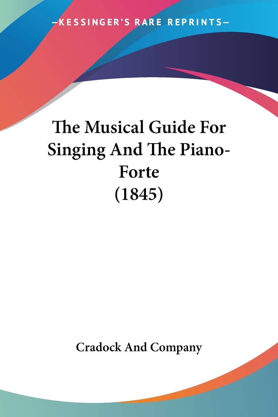 The Musical Guide For Singing And The Piano-Forte (1845) baixar o livro de graça