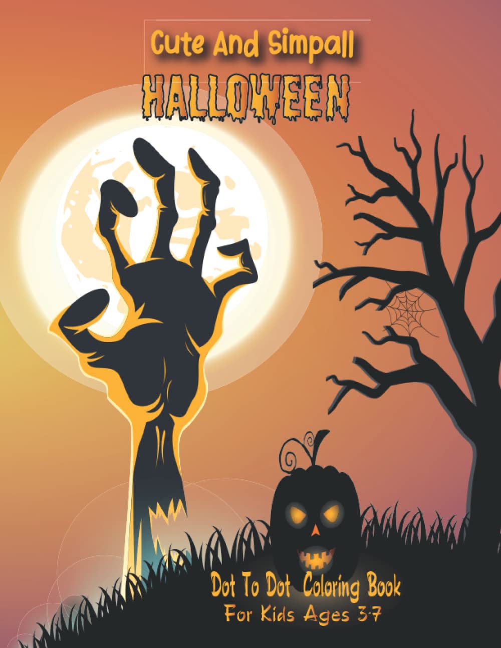 ler totalmente Cute Helloween Dot To Dot Coloring Book For Kids Ages 3-7: Cute 80 Halloween Coloring Pages For Kids And Adults.And A Activity Book