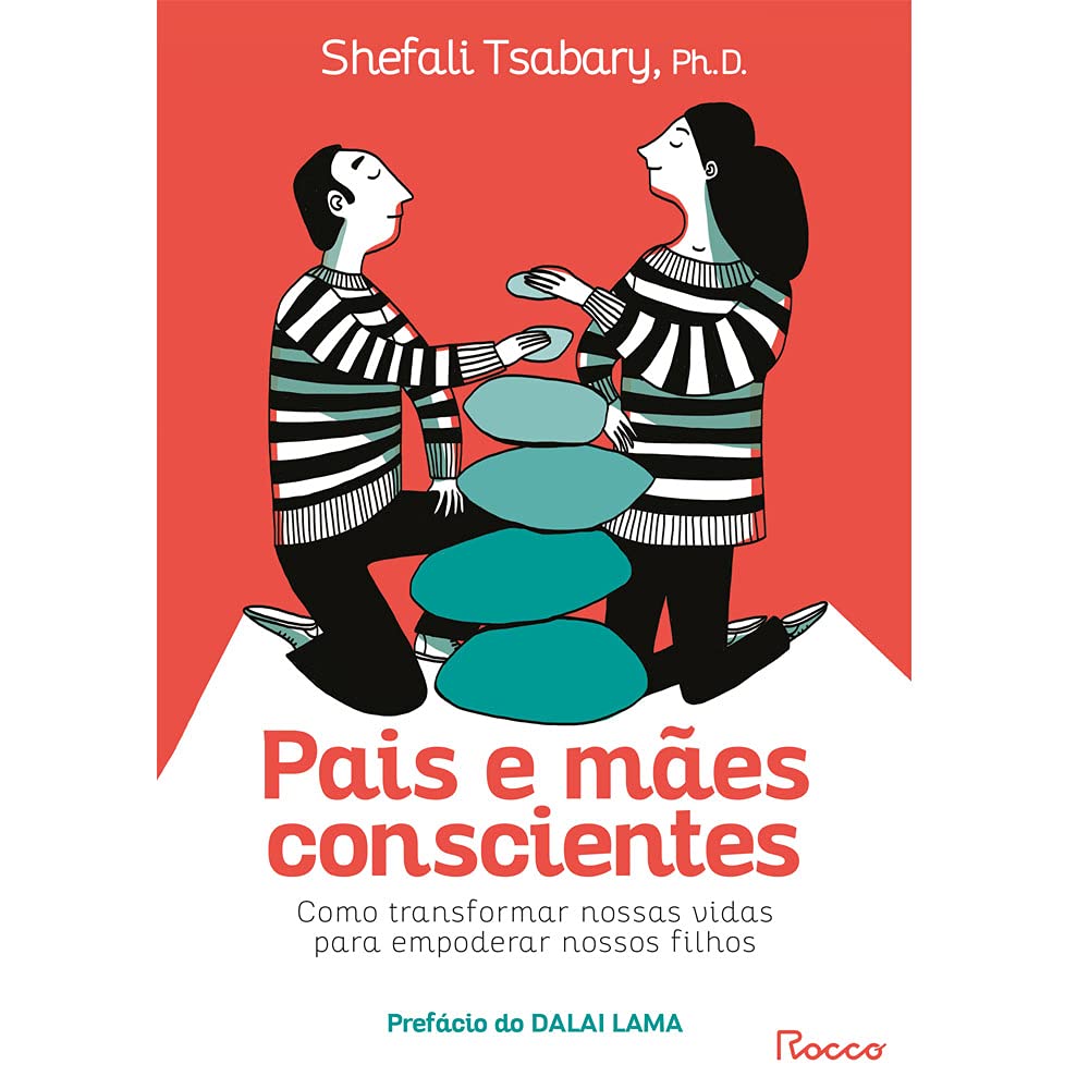 Pais e mães conscientes: Como transformar nossas vidas para empoderar nossos filhos baixar livro de graça