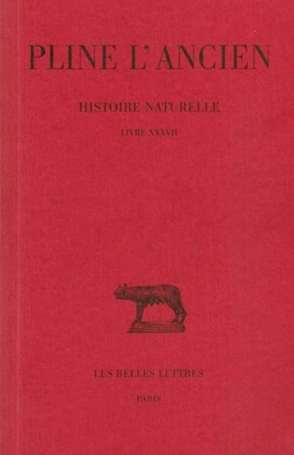 Pline l'Ancien, Histoire Naturelle: Livre XXXVII (Des Pierres) baixar o livro de graça