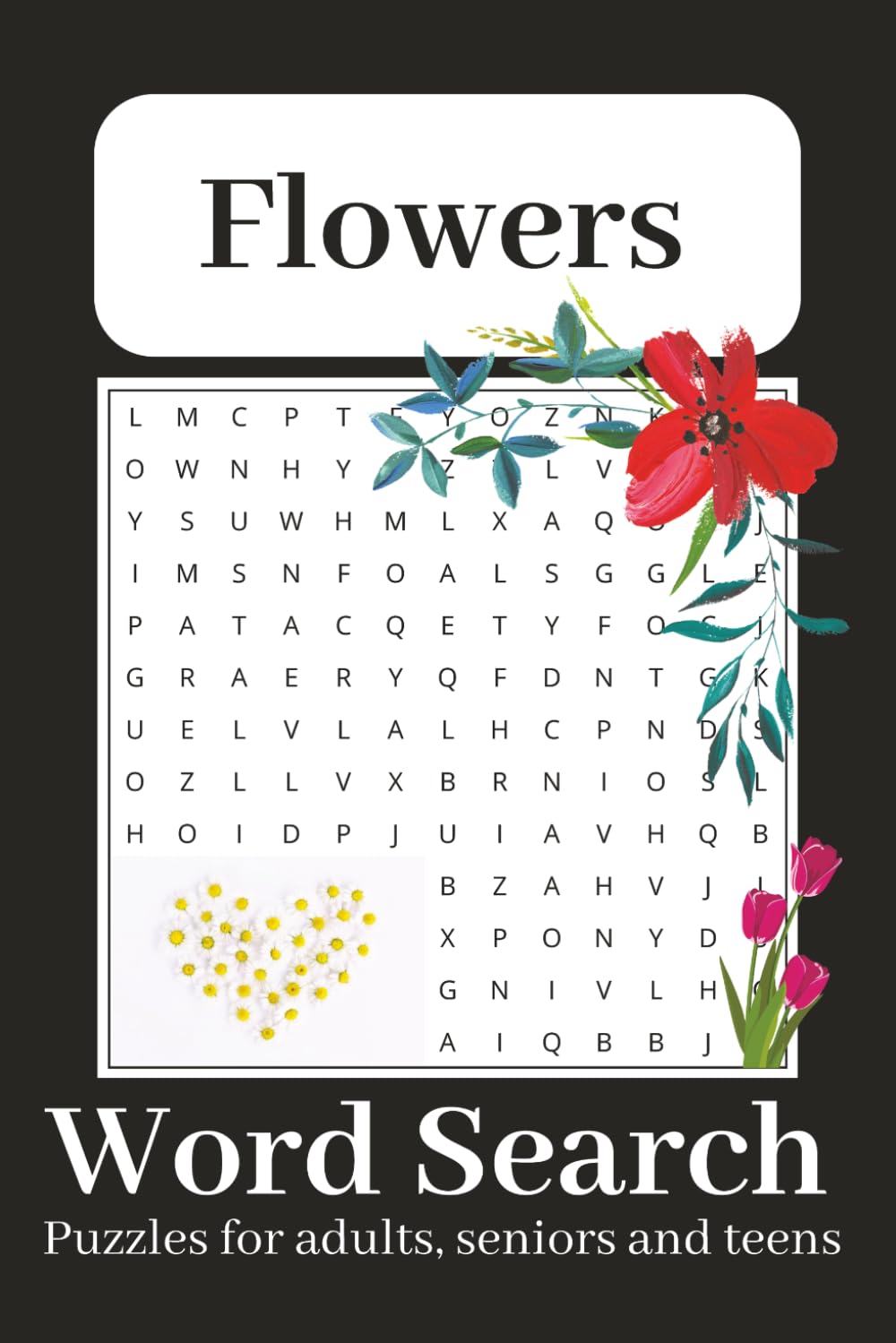 ler totalmente Flowers Search Word Puzzle Book: Word Searches with Easy to Read Print about Flowers, Wildflowers and Exotic Blooms and More | 6x9 inches, 110 pages |... Holidays and Free times (Portuguese Edition)