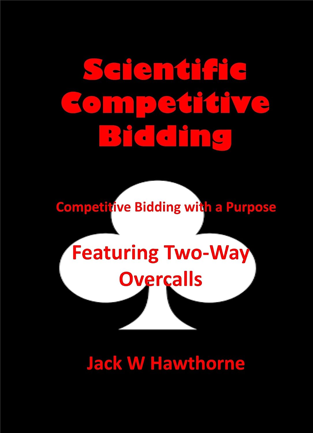 ler totalmente Scientific Competitive Bidding: Featuring Two-Way Overcalls (English Edition)