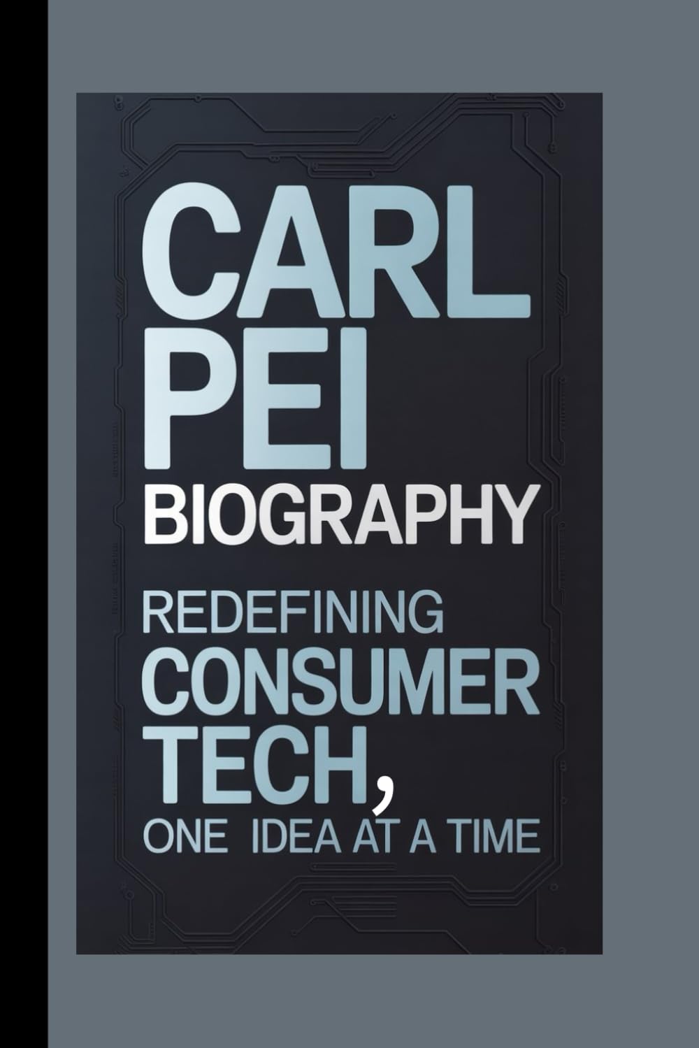 ler totalmente CARL PEI BIOGRAPHY: Redefining Consumer Tech, One Idea at a Time