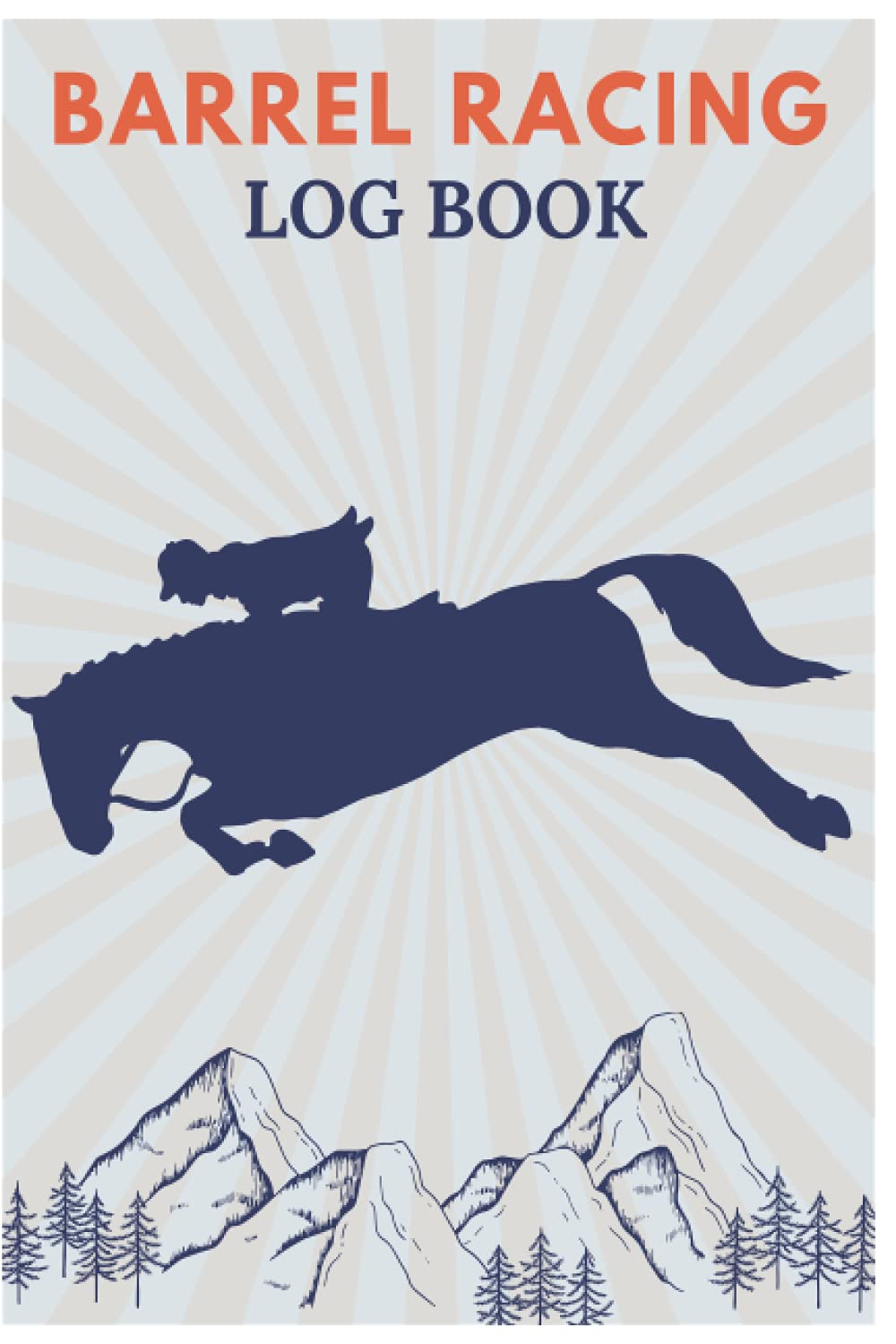 ler totalmente Barrel Racing Logbook: Barrel Racing and rodeo record book For Tracking & Recording Your Rodeo, Show, & Other Details ( Draw, Time, Placing, Entry... horsemanship, Horse Rider, trainer, coach
