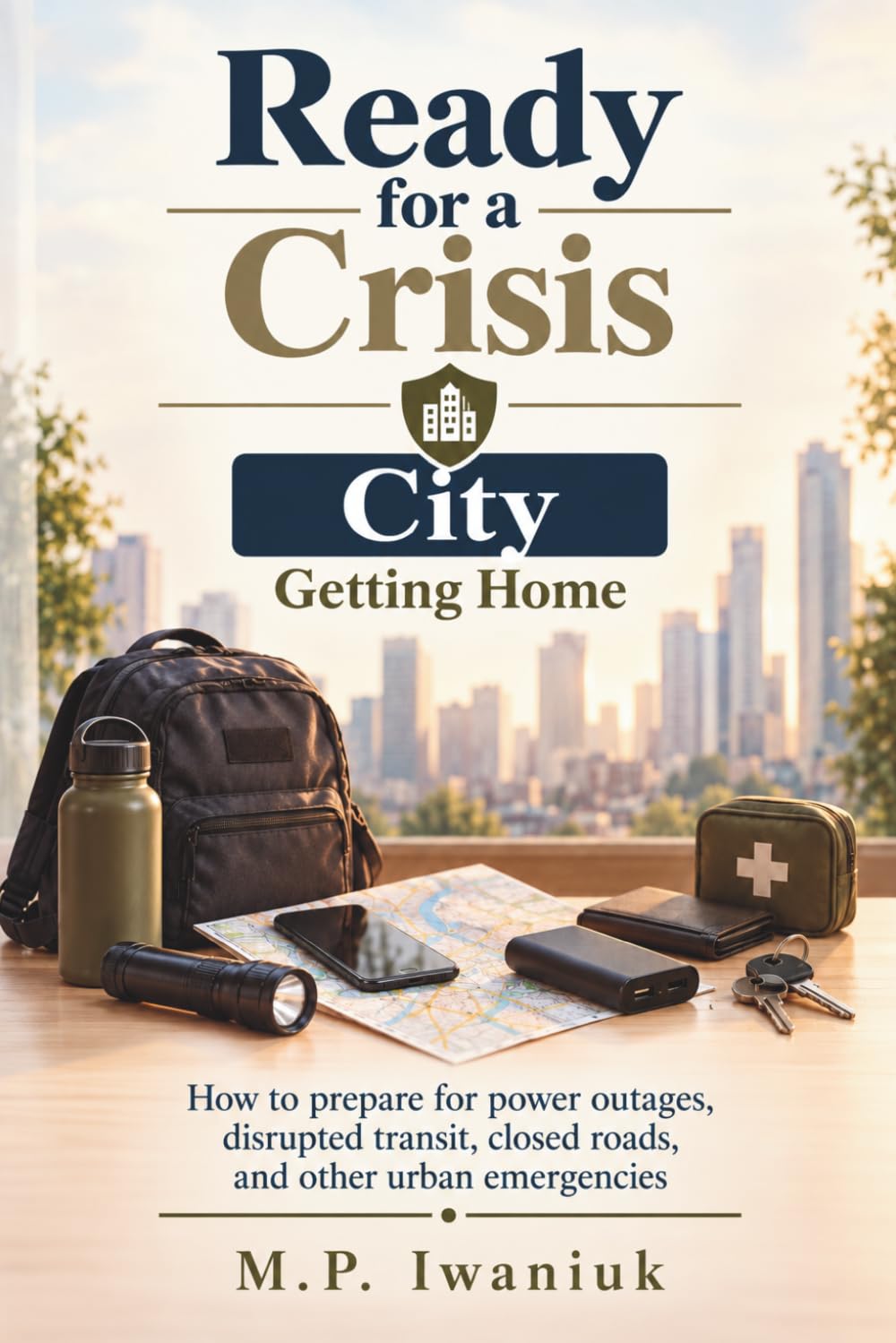 Ready for a Crisis: City: Getting Home baixar o livro de graça