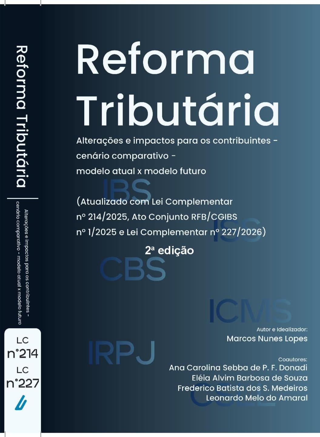 Reforma Tributária: Cenário comparativo das alterações e impactos para os contribuintes baixar o livro de graça