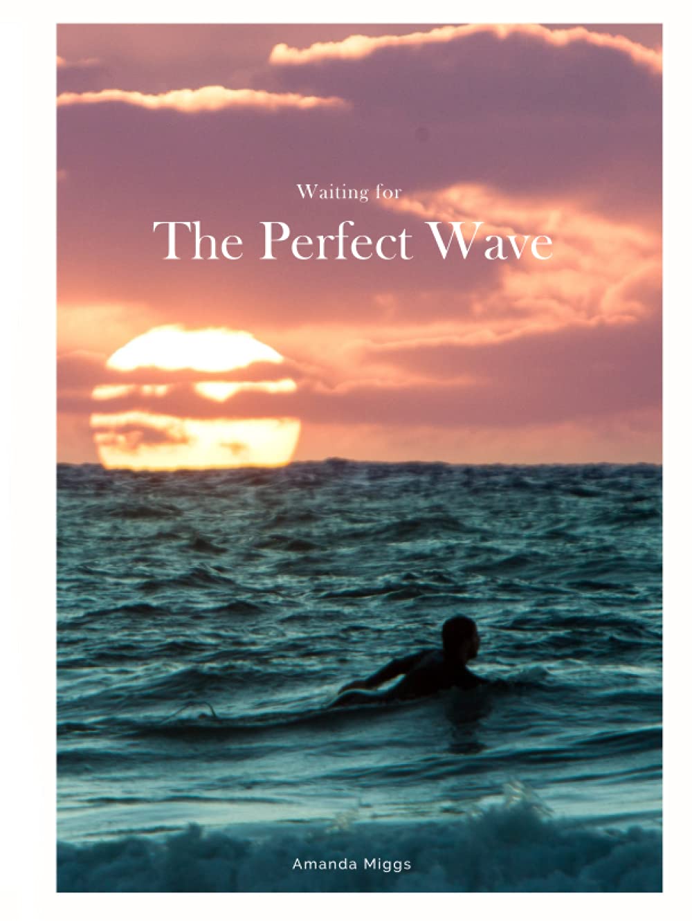 Waiting For The Perfect Wave: Hardcover Surf Shack Coffee Table Book (Blue Pink Cover): Large 8.25x11 Inches, Surfing Cocktail Table Book, Colorful... Photography with Inspirational Surfing Quotes baixar livro de graça