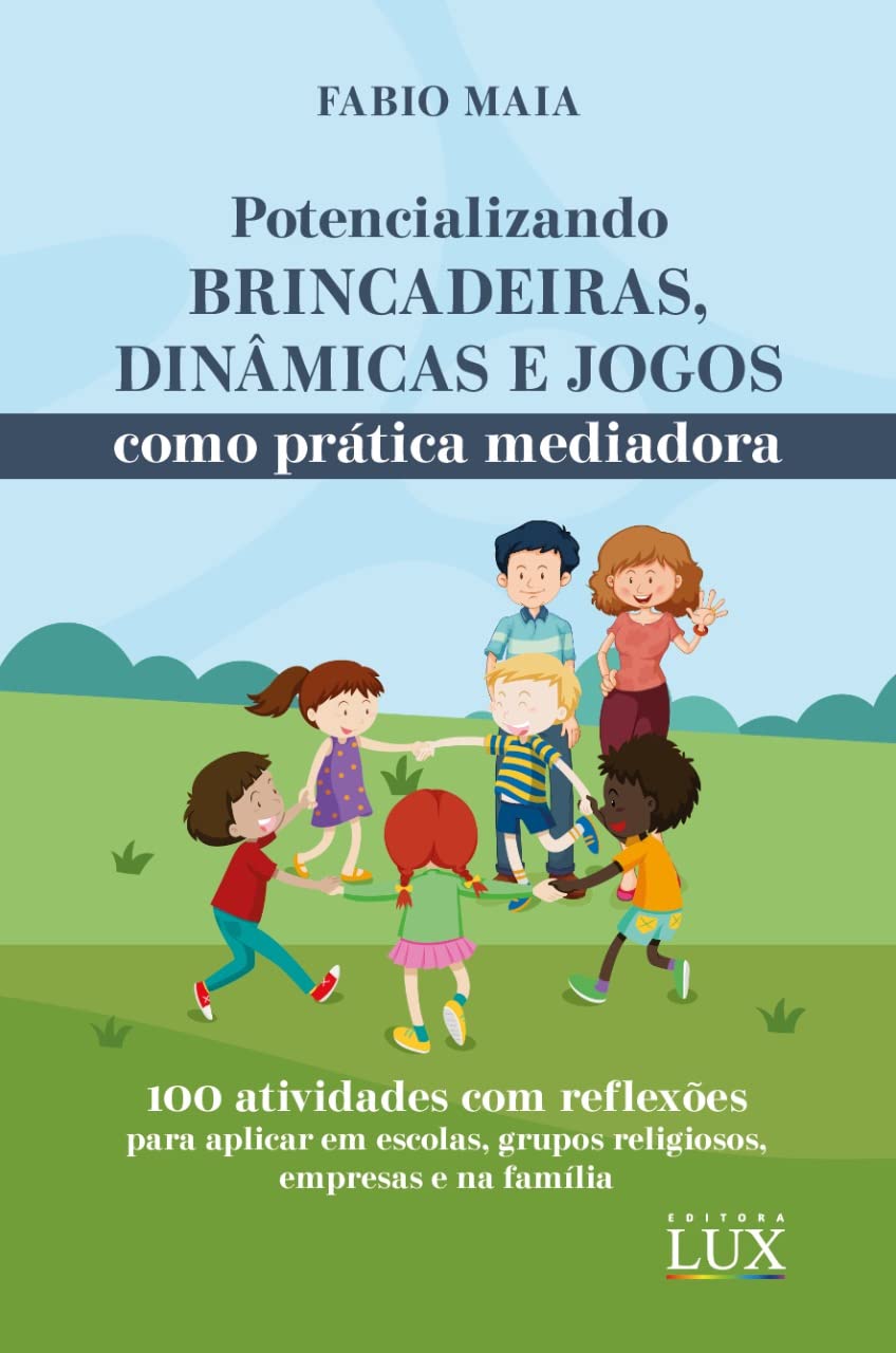 capítulo por capítulo baixar Potencializando brincadeiras, dinâmicas e jogos como prática educativa