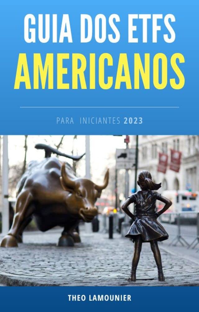 GUIA DOS ETFS AMERICANOS: Para Iniciantes 2023 baixar livro de graça