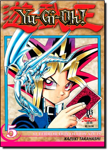 Yu-Gi-Oh! - 05 - O Terror Dos Olhos Azuis
