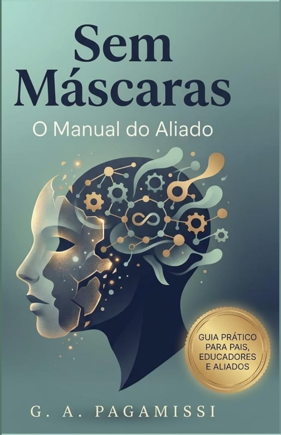ler totalmente Sem Máscaras: O Manual do Aliado (Portuguese Edition)