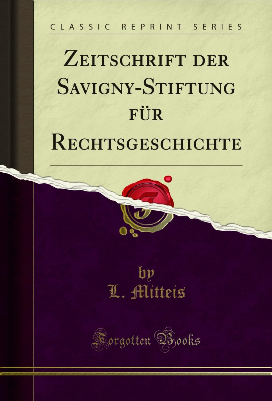 capítulo por capítulo baixar Zeitschrift der Savigny-Stiftung für Rechtsgeschichte (Classic Reprint) (German Edition)
