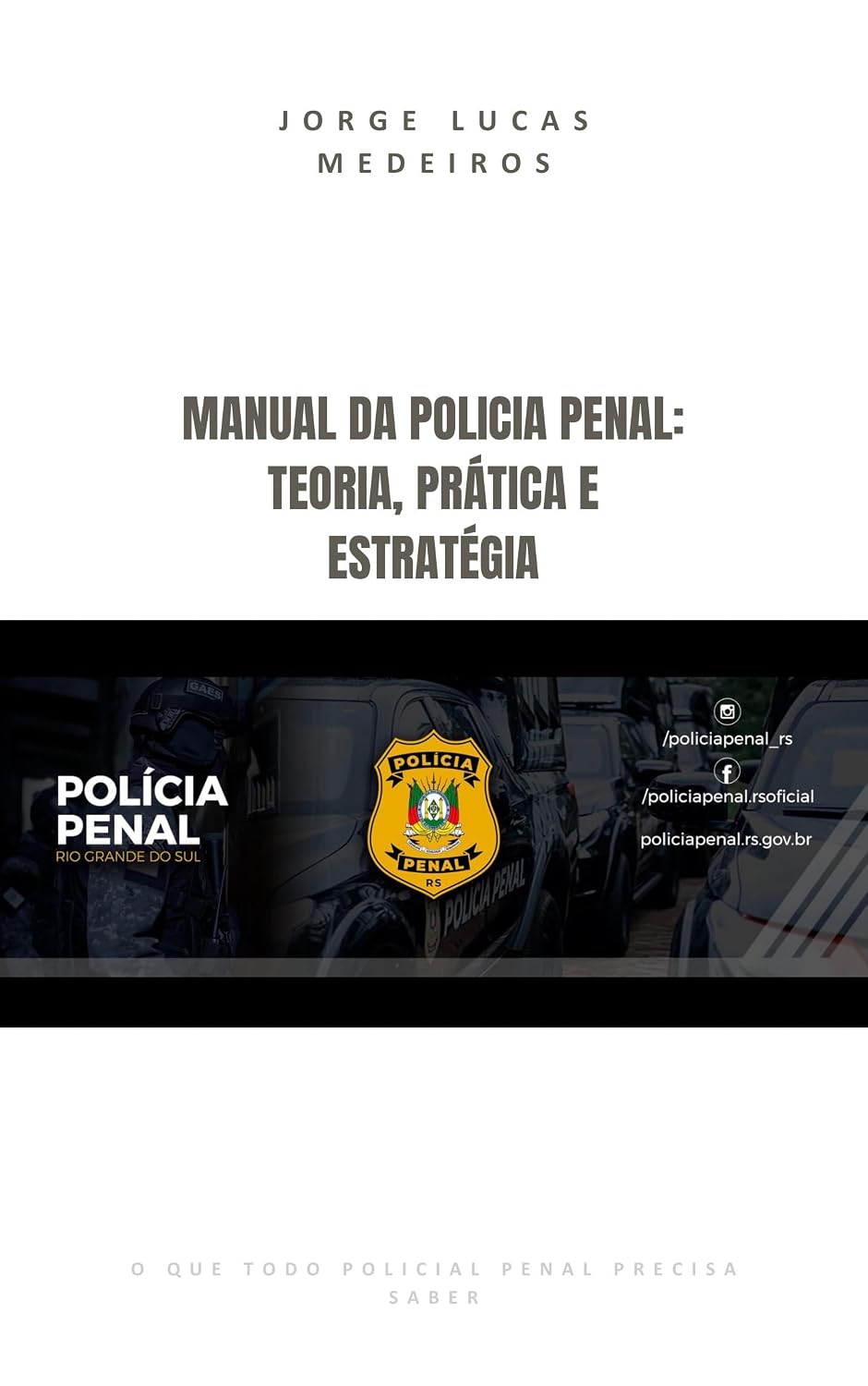 capítulo por capítulo baixar Manual da Polícia Penal: Teoria, Prática e Estratégia: O que todo Policial Penal precisa saber