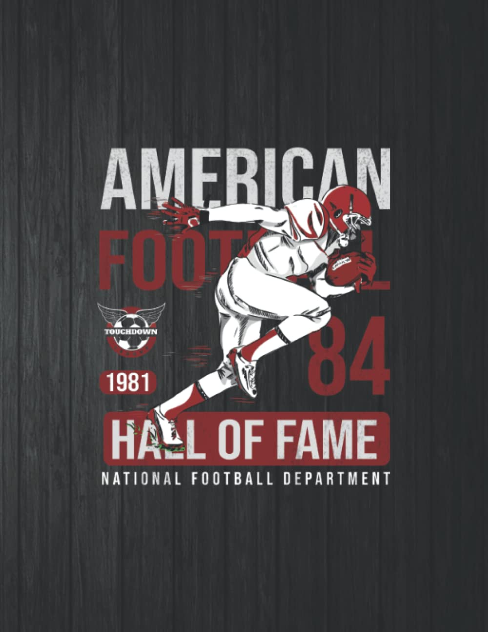 American Football Hall Of Fame Notebook: 8.5 X 11 In - 114 Page Great quotes Motivation And Change Your Life for Diary Journals baixar livro de graça