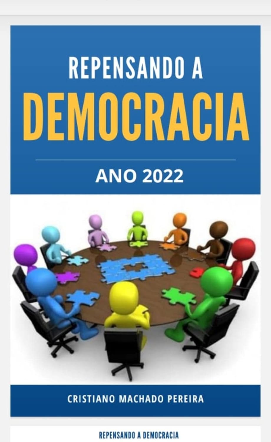 ler totalmente REPENSANDO A DEMOCRACIA: 2022