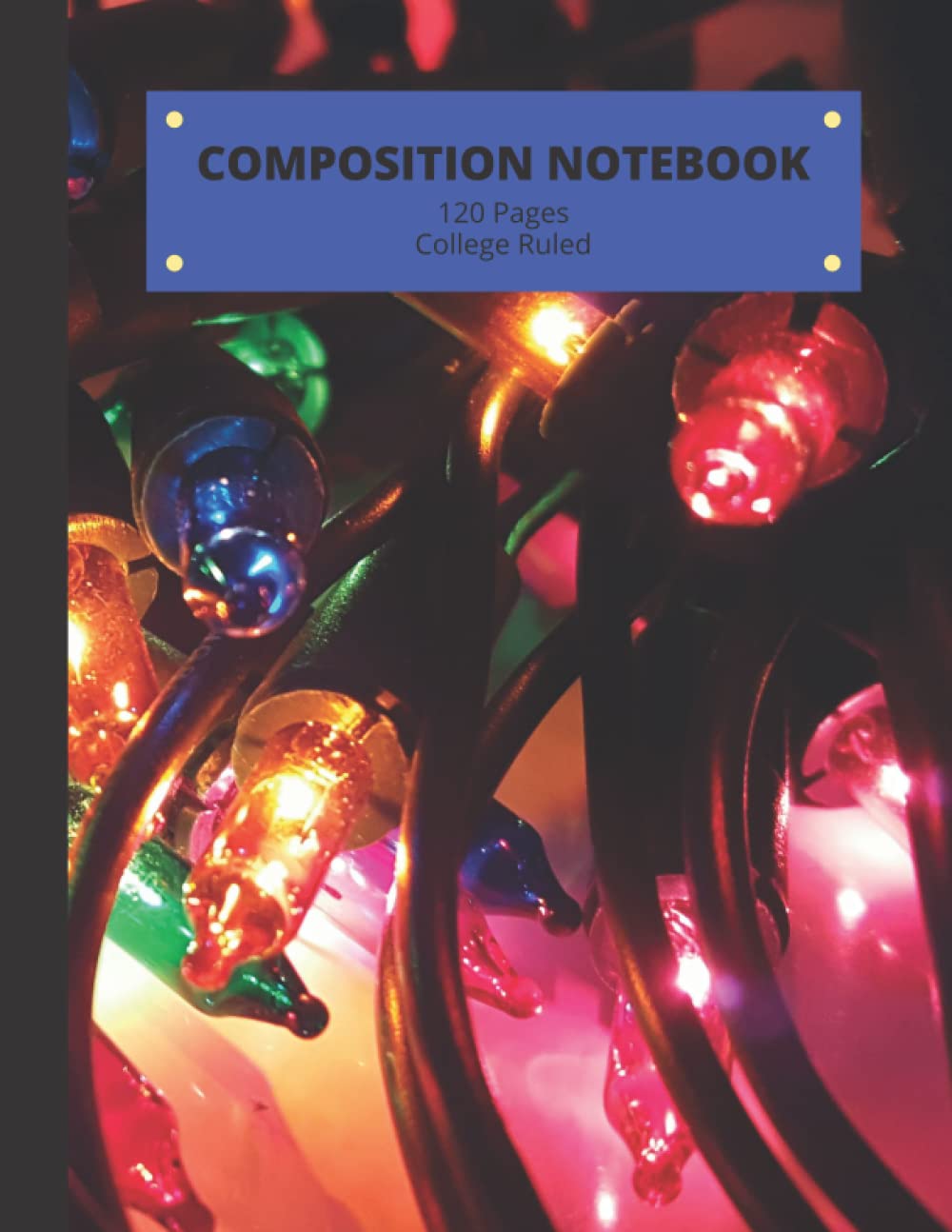 ler totalmente Composition Notebook: Fairy Lights, Holiday/Seasonal Lighting, Abstract, Colorful - College Ruled, Lined Notebook for Teens and College Students