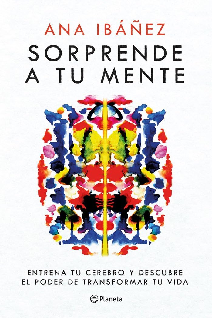 Sorprende a tu mente: Entrena tu cerebro y descubre el poder de transformar tu vida baixar livro de graça