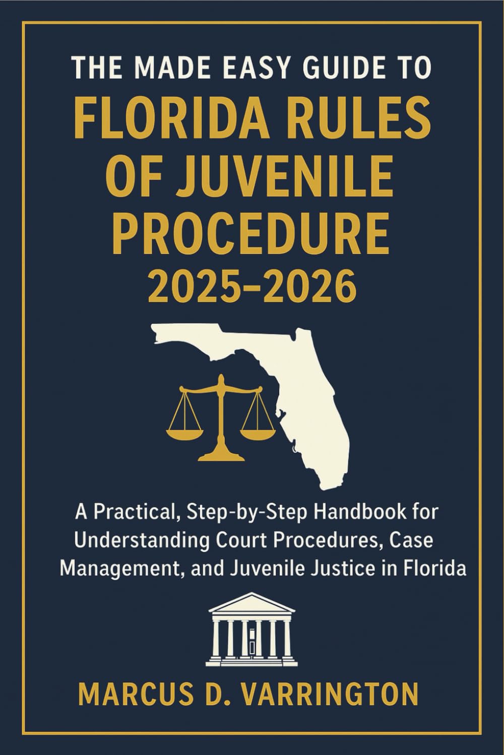 The Made Easy Guide to the Florida Rules of Juvenile Procedure 2025 – 2026: A Practical, Step-by-Step Handbook for Understanding Court Procedures, Case Management, and Juvenile Justice in Florida baixar livro de graça