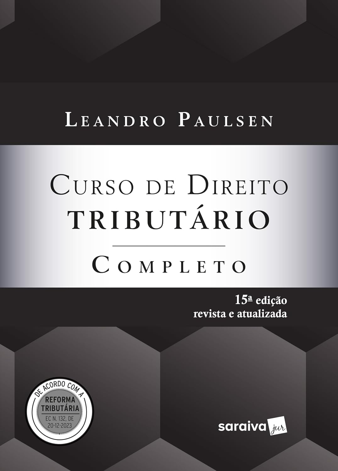Curso de Direito Tributário Completo - 15ª Edição 2024 baixar o livro de graça