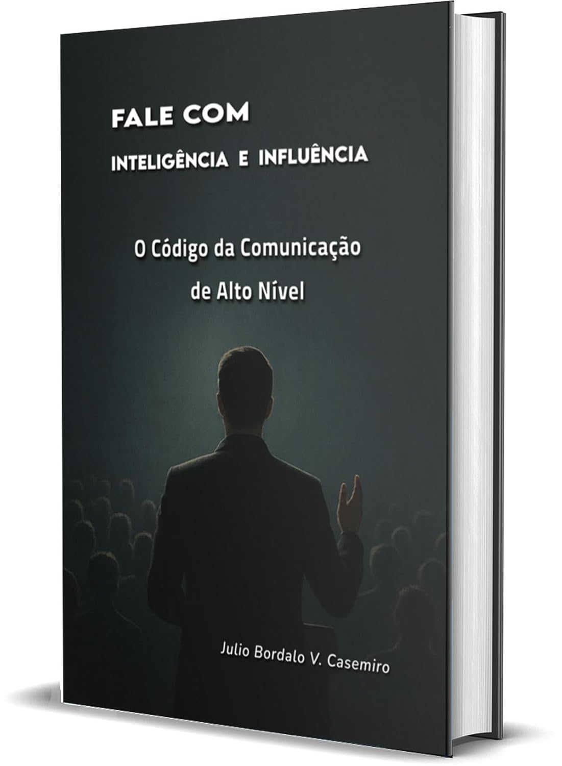 Fale com Inteligência e Influência: O Código da Comunicação de Alto Nível baixar o livro de graça