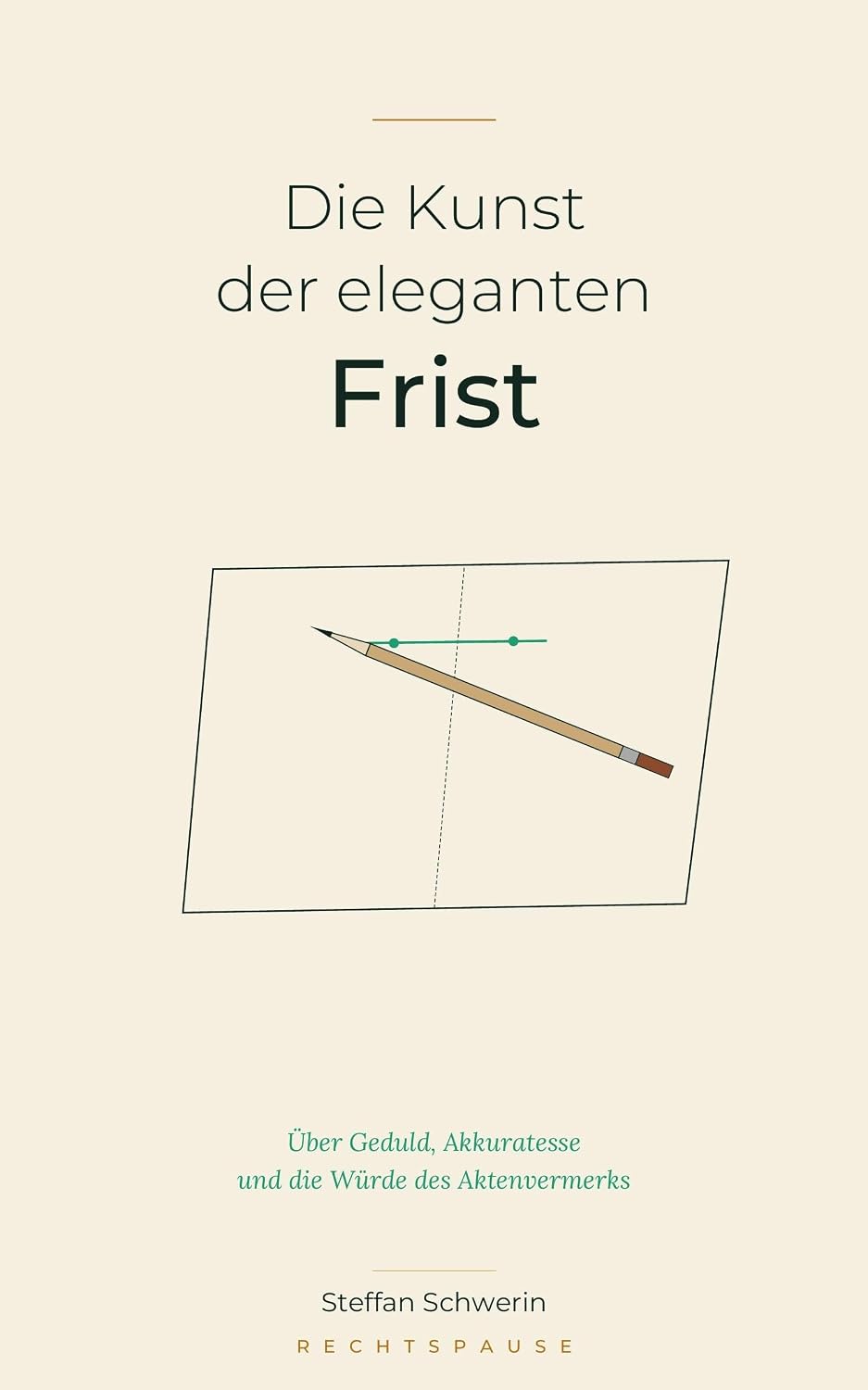ler totalmente Die Kunst der eleganten Frist: Über Geduld, Akkuratesse und die Würde des Aktenvermerks (RECHTSPAUSE - Achtsamkeit) (German Edition)