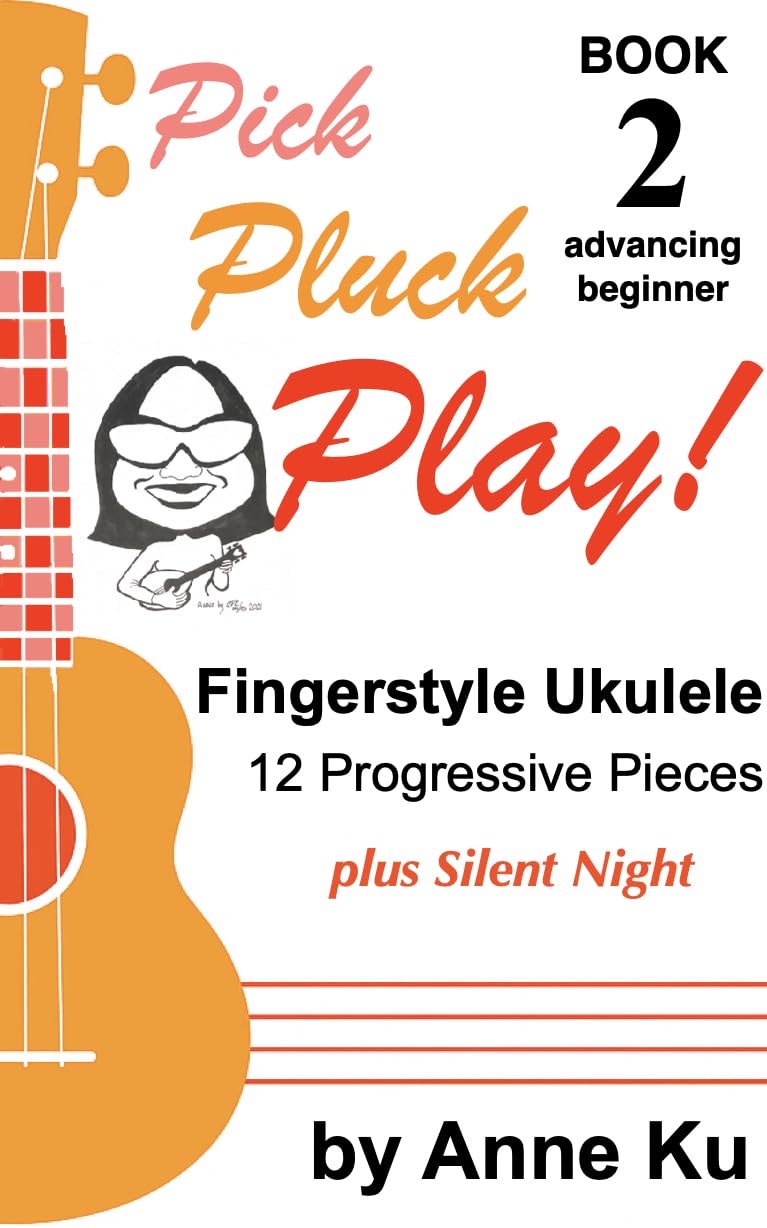 ler totalmente Pick Pluck Play Book 2: Fingerstyle Ukulele Solo Duets – 12 Progressive Pieces to Learn Tab, Notation & Technique on High‑G Ukulele (Pick Pluck Play! 10) (English Edition)